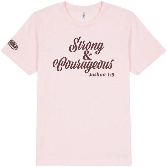Strong & Courageous Crew Tee - Pink